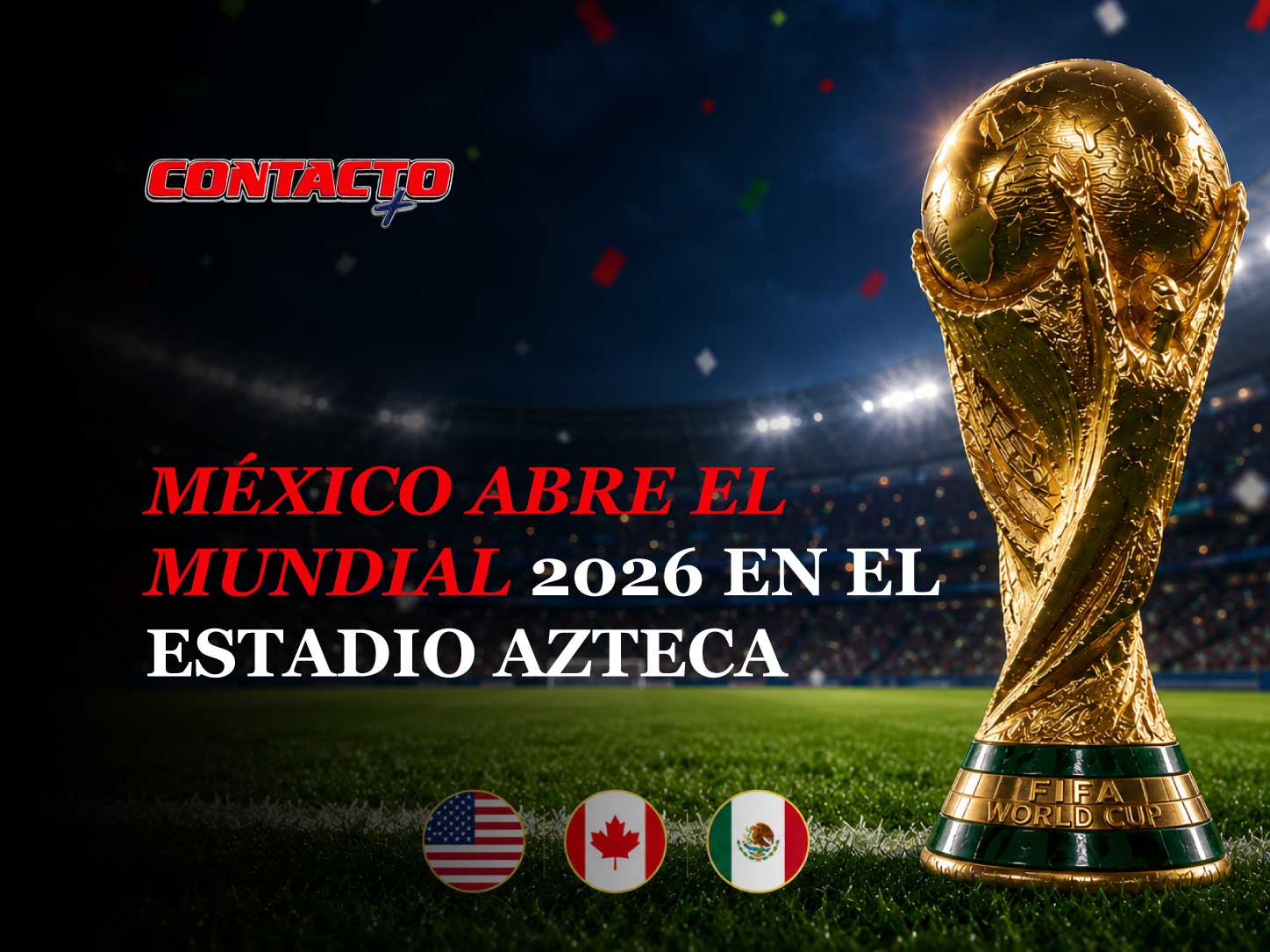 Mexico-abre-el-Mundial-2026-en-el-Estadio-Azteca